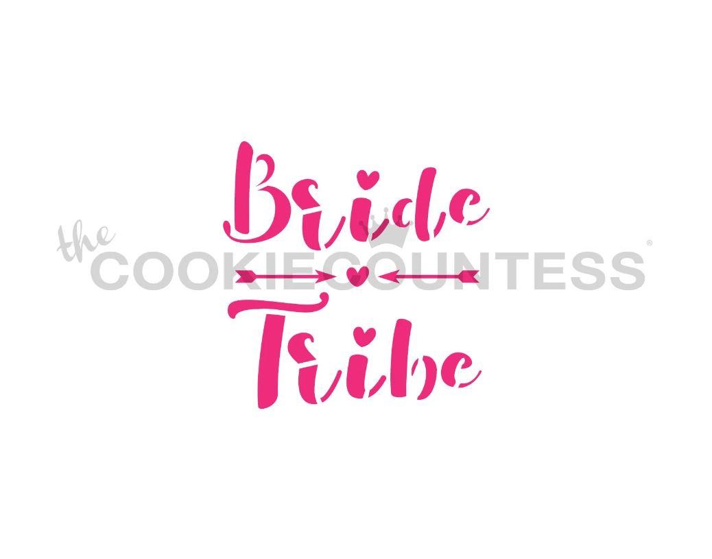 Bride Tribe Stencil