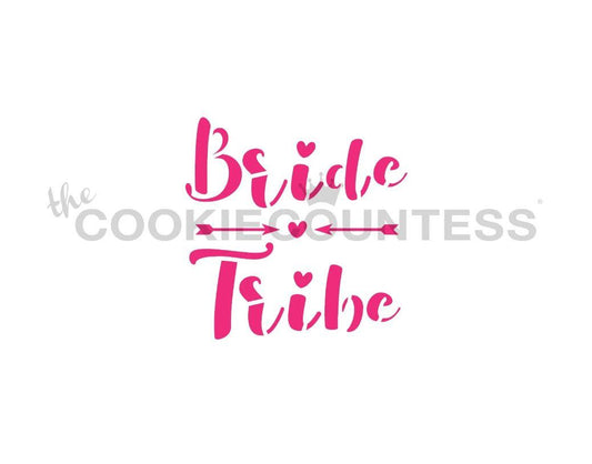 Bride Tribe Stencil